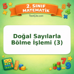 2. Sınıf Matematik Doğal Sayılarla Bölme İşlemi (3) Testi Görseli
