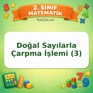 2. Sınıf Matematik Doğal Sayılarla Çarpma İşlemi (3) Testi Görseli