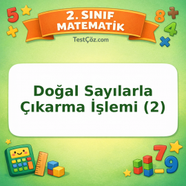 2. Sınıf Matematik Doğal Sayılarla Çıkarma İşlemi (2) Testi Görseli