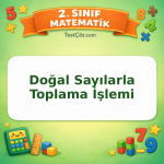2. Sınıf Matematik Doğal Sayılarla Toplama İşlemi Testi Görseli