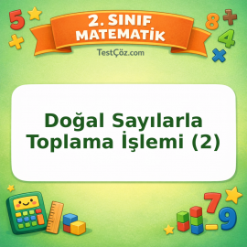 2. Sınıf Matematik Doğal Sayılarla Toplama İşlemi (2) Testi Görseli