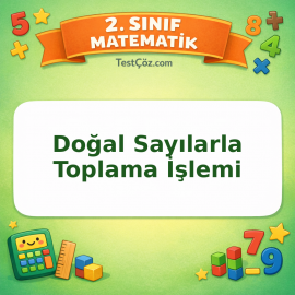 2. Sınıf Matematik Doğal Sayılarla Toplama İşlemi Testi Görseli