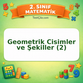 2. Sınıf Matematik Geometrik Cisimler ve Şekiller (2) Testi Görseli
