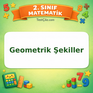 2. Sınıf Matematik Geometrik Şekiller Testi Görseli