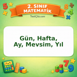 2. Sınıf Matematik Gün, Hafta, Ay, Mevsim, Yıl Testi Görseli