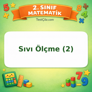 2. Sınıf Matematik Sıvı Ölçme (2) Testi Görseli