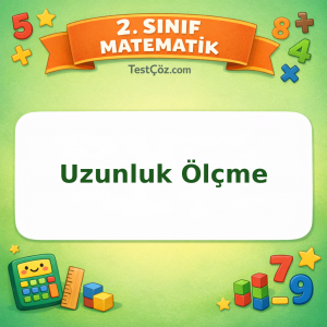 2. Sınıf Matematik Uzunluk Ölçme Testi Görseli