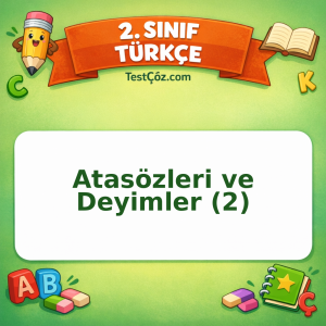 2. Sınıf Türkçe Atasözleri ve Deyimler (2) Testi Görseli