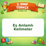 2. Sınıf Türkçe Eş Anlamlı Kelimeler Testi Görseli