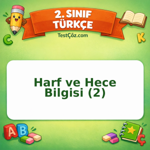 2. Sınıf Türkçe Harf ve Hece Bilgisi (2) Testi Görseli