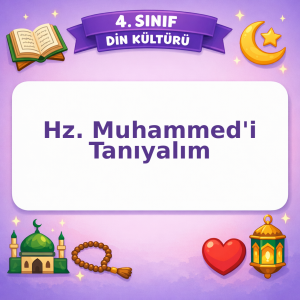 4. Sınıf din kültürü Hz. Muhammed’ i tanıyalım Görseli