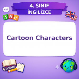 4. Sınıf İngilizce 3. Ünite Cartoon Characters Görseli