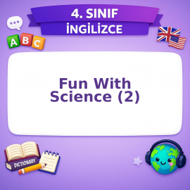 4. Sınıf İngilizce 6. Ünite Fun With Science (2) Görseli