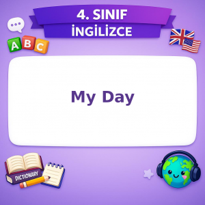 4. Sınıf İngilizce 5. Ünite My Day