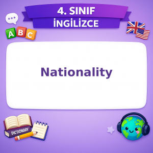 4. Sınıf İngilizce 2. Ünite Nationality