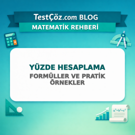 Yüzde Hesaplama: Formüller ve Pratik Örnekler