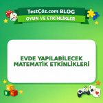Evde Yapılabilecek Matematik Etkinlikleri