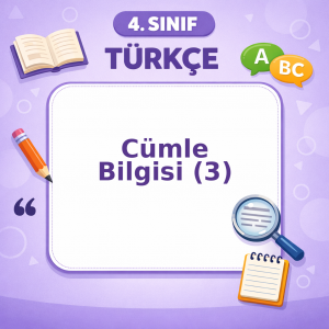 4. Sınıf Türkçe Cümle Bilgisi – 3