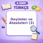 4. Sınıf Türkçe Deyimler ve Atasözleri – 3