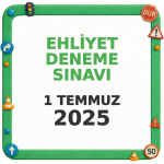 Ehliyet Sınav Soruları - 1 Temmuz 2025