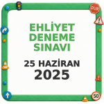 Ehliyet Sınav Soruları - 25 Haziran 2025