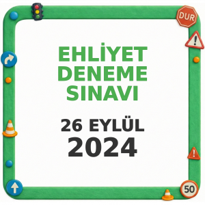Ehliyet Sınav Soruları - 26 Eylül 2024