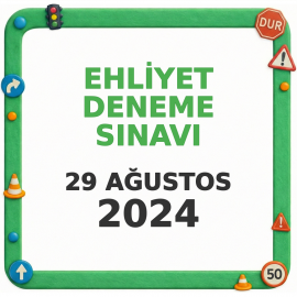 Ehliyet Sınav Soruları - 29 Ağustos 2024