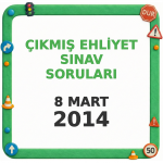 Ehliyet Sınav Soruları - 8 Mart 2014