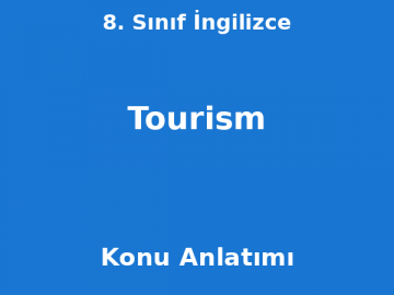 8. Sınıf İngilizce Tourism Konu Anlatımı