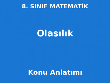 8. Sınıf Matematik Olasılık Konu Anlatımı