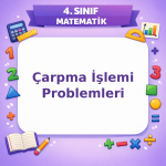4. Sınıf Matematik Çarpma İşlemi Problemleri Görseli