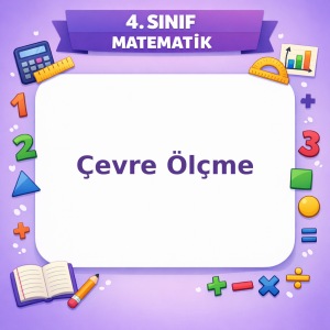 4. Sınıf Matematik Çevre Ölçme