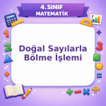 4. Sınıf Matematik Doğal Sayılarla Bölme İşlemi