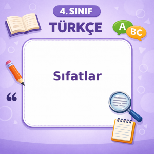 4. Sınıf Türkçe Sıfatlar