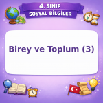 4. Sınıf Sosyal Bilgiler Birey ve Toplum (3) Görseli