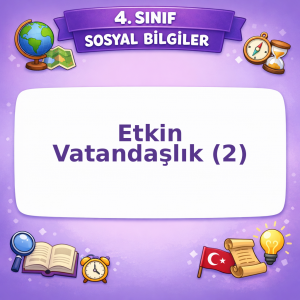4. Sınıf Sosyal Bilgiler Etkin Vatandaşlık (2) Görseli