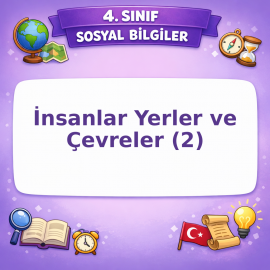 4. Sınıf Sosyal Bilgiler İnsanlar Yerler ve Çevreler (2) Görseli