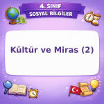 4. Sınıf Sosyal Bilgiler Kültür ve Miras (2) Görseli