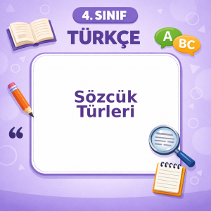 4. Sınıf Türkçe Sözcük Türleri Testi