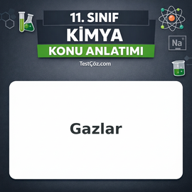 11. Sınıf Kimya Gazlar Konu Anlatımı