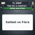 11. Sınıf Türk Dili ve Edebiyatı Sohbet ve Fıkra Konu Anlatımı