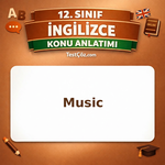 12. Sınıf İngilizce Music Konu Anlatımı