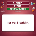 9. Sınıf Fizik Isı ve Sıcaklık Konu Anlatımı