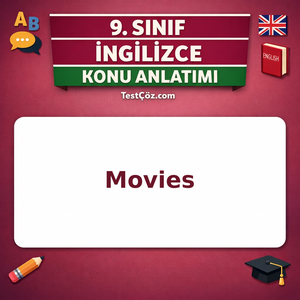 9. Sınıf İngilizce Movies Konu Anlatımı