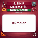 9. Sınıf Matematik Kümeler Konu Anlatımı