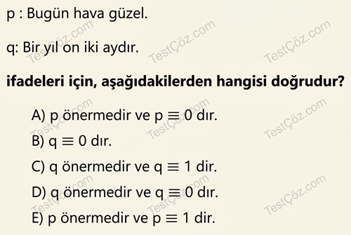 9. Sınıf Matematik Mantık Testi: Önerme, Bağlaçlar ve Bileşik Önerme Sadeleştirme
