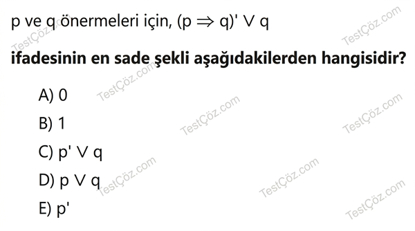 9. Sınıf Matematik Mantık Testi: Önerme, Bağlaçlar ve Bileşik Önerme Sadeleştirme