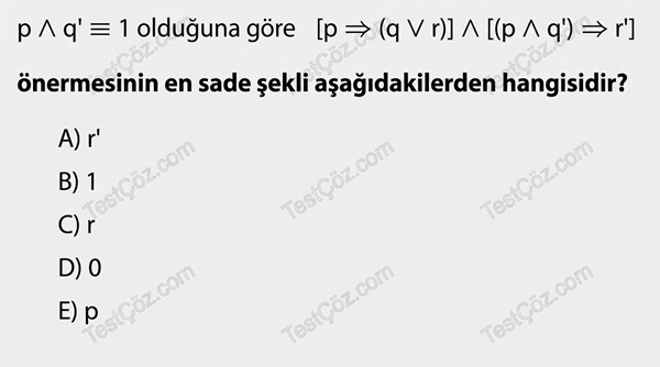 9. Sınıf Matematik Mantık Testi: Önerme, Bağlaçlar ve Bileşik Önerme Sadeleştirme