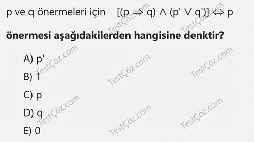 9. Sınıf Matematik Mantık Testi: Önerme, Bağlaçlar ve Bileşik Önerme Sadeleştirme
