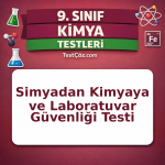 9. Sınıf Kimya Bilimi Testi: Simyadan Kimyaya, Bilim İnsanları ve Laboratuvar Güvenliği